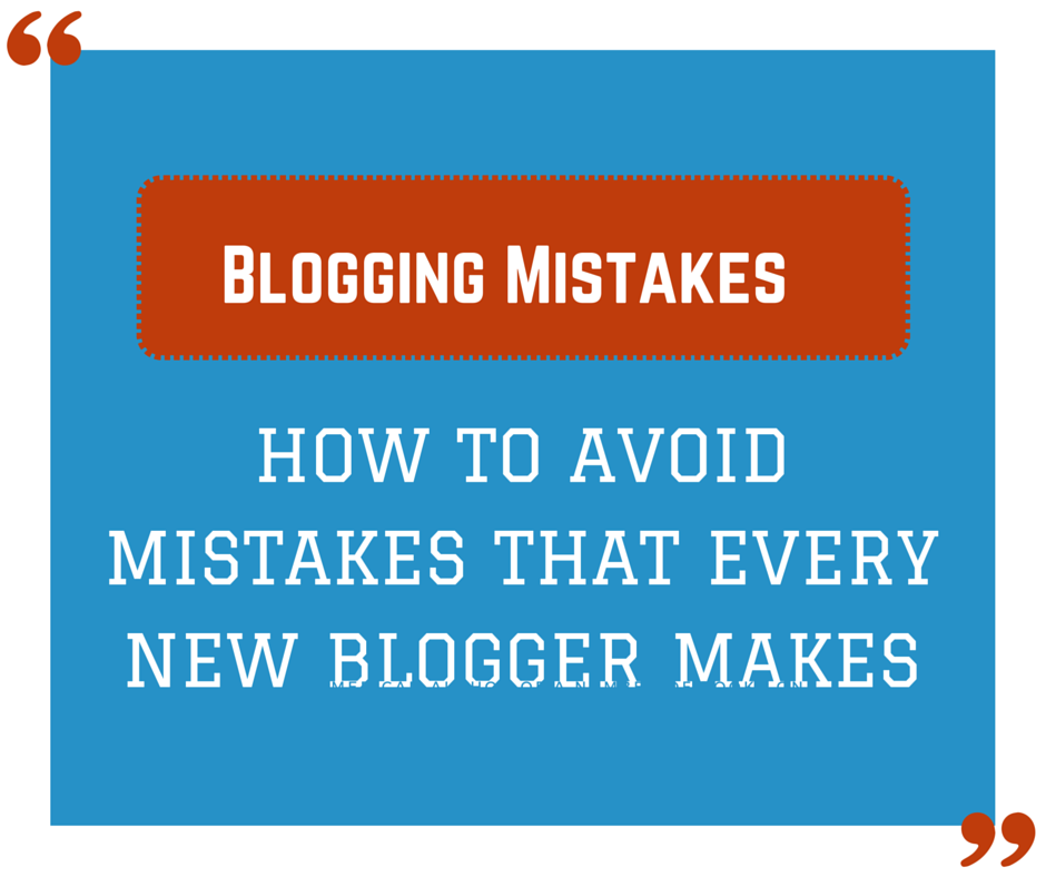 blogging mistakes