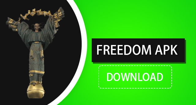 Freedom APK Download For Android