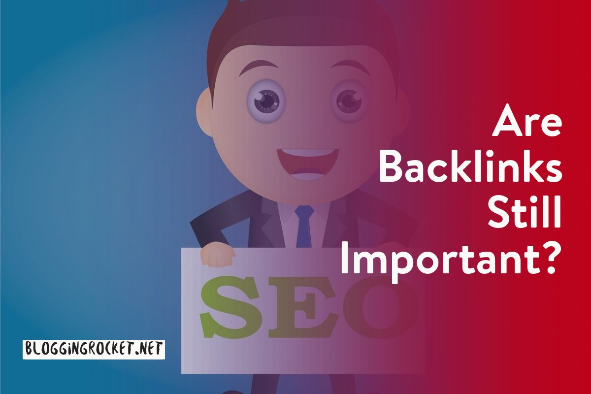 Are Backlinks Important