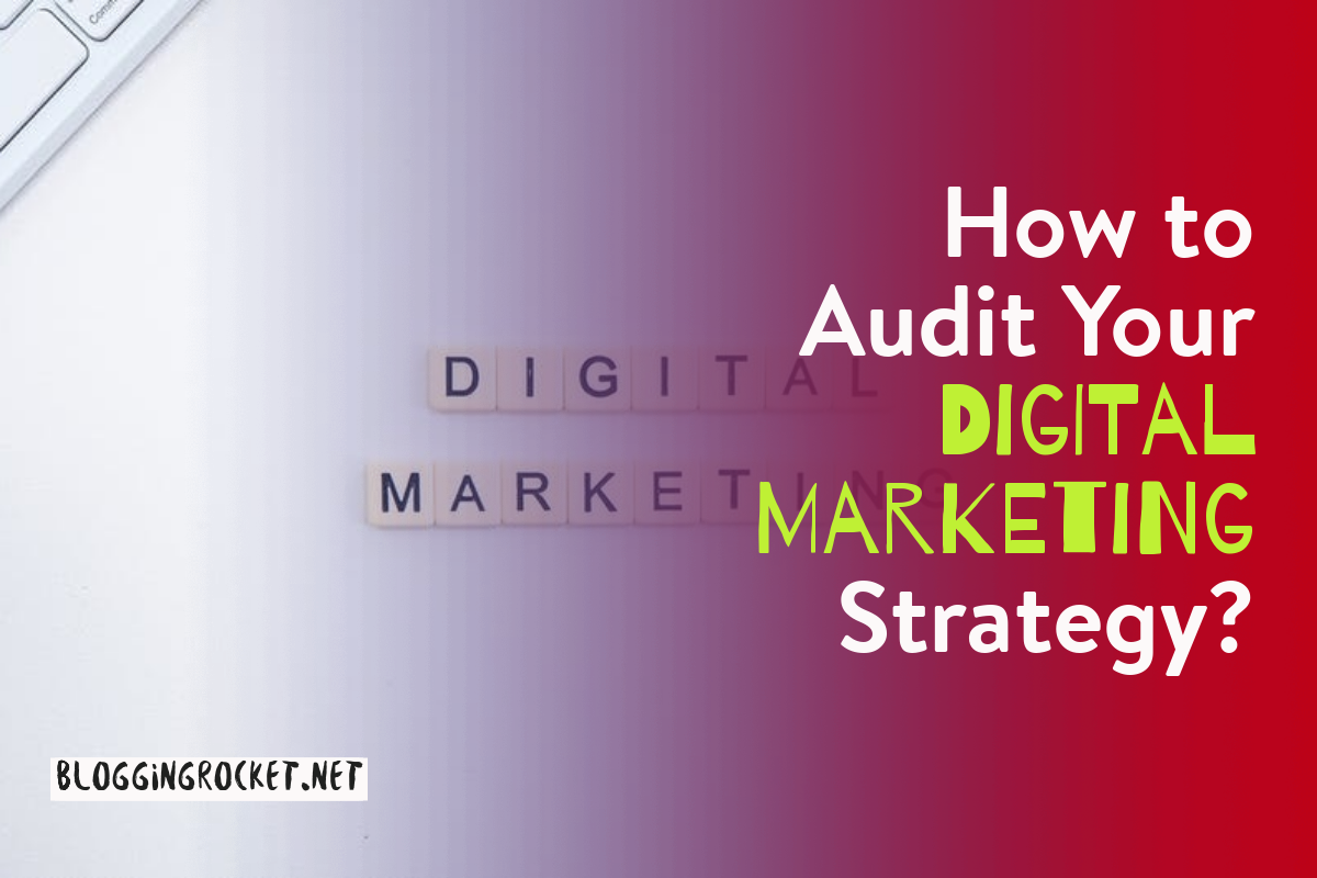 Audit Digital Marketing Strategy