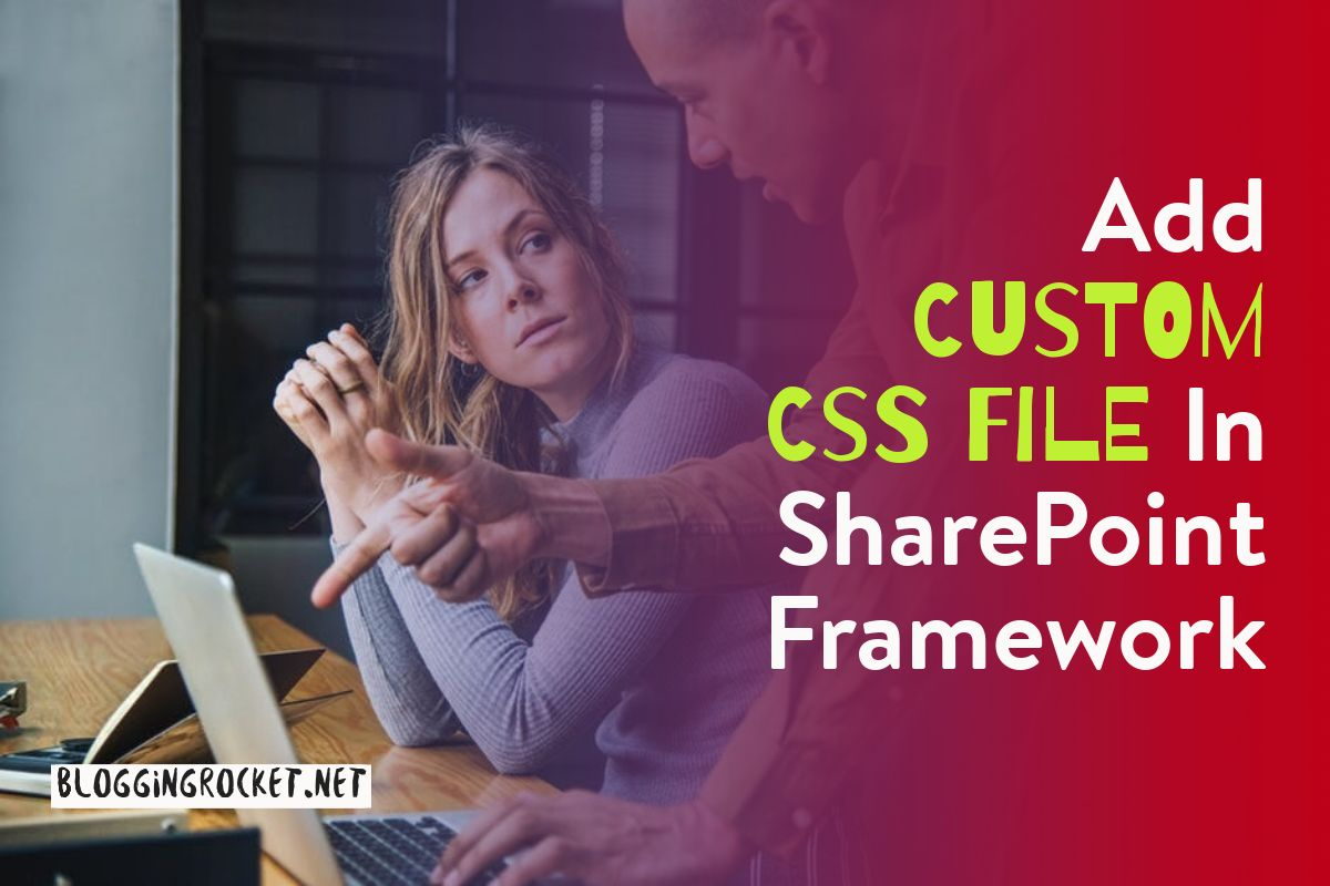 add custom css file sharepoint framework