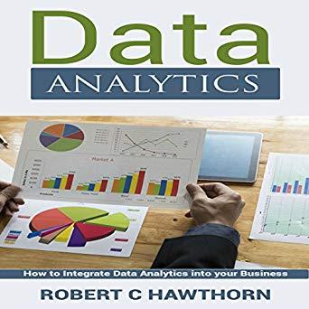 How to Integrate Data and Analytics Into Every Part of Your Organization