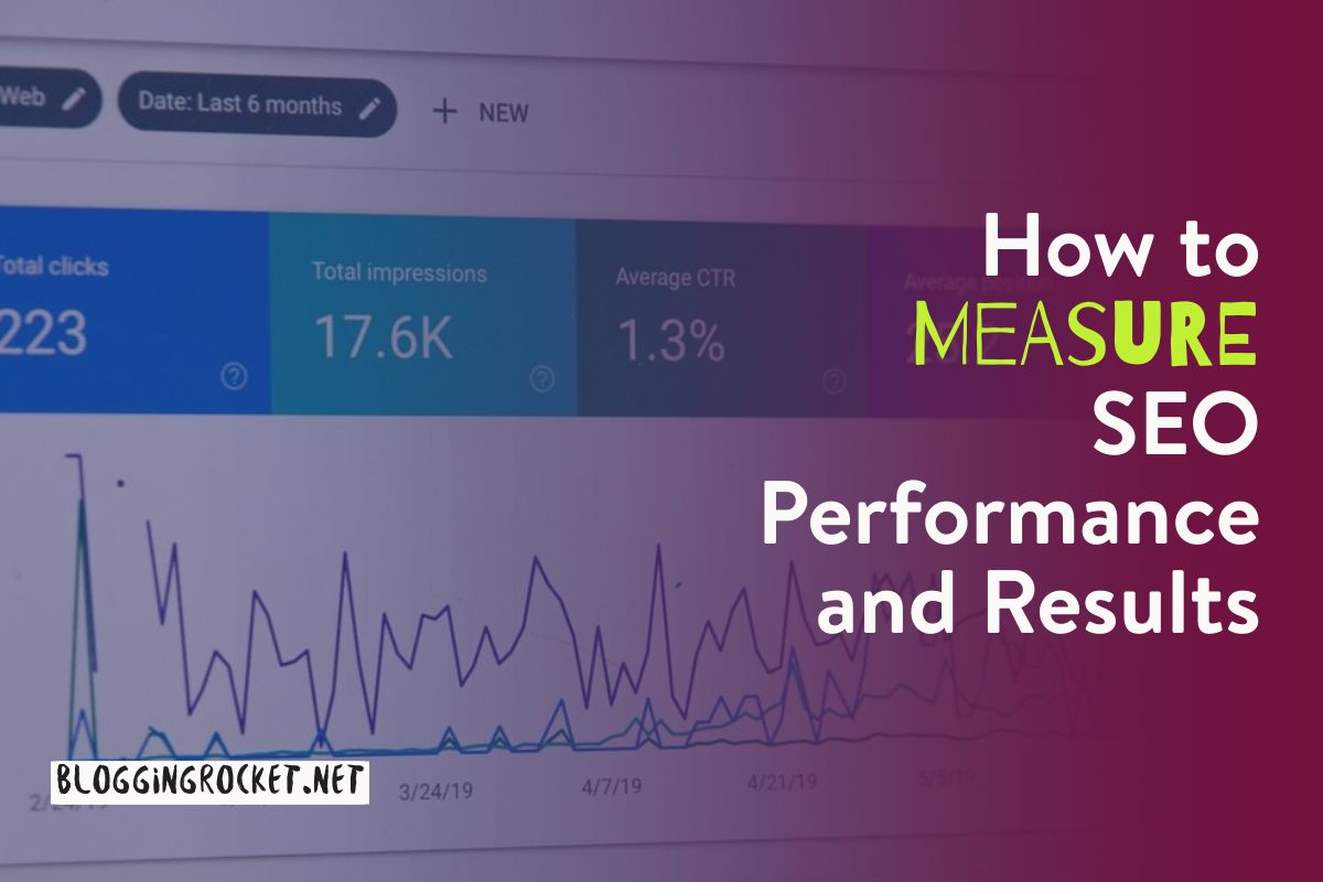 How to Measure SEO Performance and Results